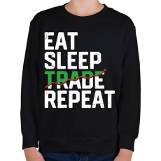 PRINTFASHION Eat Sleep Trade Repeat - Gyerek pulóver - Fekete