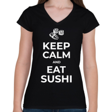 PRINTFASHION EAT SUSHI - Női V-nyakú póló - Fekete női póló