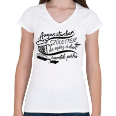 PRINTFASHION Egész évben szeretek piálni - Augusztus - Női V-nyakú póló - Fehér