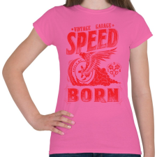 PRINTFASHION Égető sebesség - Női póló - Rózsaszín női póló