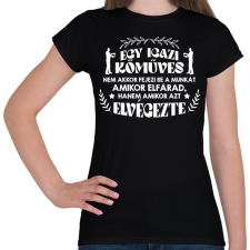 PRINTFASHION Egy igazi kőműves - Női póló - Fekete női póló