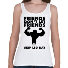 PRINTFASHION Egy jó barát sosem hagyja! - Női atléta - Fehér női trikó