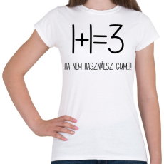 PRINTFASHION Egy kis matekozás - Női póló - Fehér