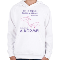 PRINTFASHION Egy nő teljesen ártalmatlan ameddig... - Gyerek kapucnis pulóver - Fehér