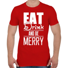 PRINTFASHION Egyél igyál és légy boldog - Férfi póló - Piros női póló
