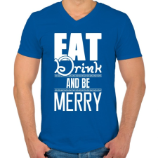 PRINTFASHION Egyél igyál és légy boldog - Férfi V-nyakú póló - Királykék női póló