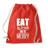 PRINTFASHION Egyél igyál és légy boldog - Sportzsák, Tornazsák - Piros