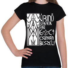 PRINTFASHION ékesszóló úrikisasszony.w - Női póló - Fekete női póló