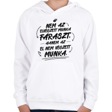 PRINTFASHION El nem végzett munka - Gyerek kapucnis pulóver - Fehér gyerek pulóver, kardigán