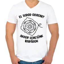 PRINTFASHION El tudod olvasni? Akkor lehetünk barátok - Férfi V-nyakú póló - Fehér férfi póló