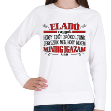 PRINTFASHION Eladó vagyok - Igazam van - Női pulóver - Fehér