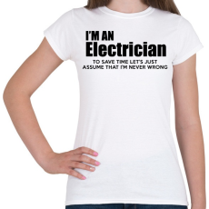 PRINTFASHION ELECTRICIAN - Női póló - Fehér