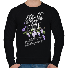 PRINTFASHION Elkelt a szezon ékköve! Lánybúcsú - Férfi pulóver - Fekete