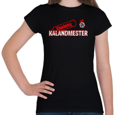 PRINTFASHION Elmebeteg Kalandmester - Női póló - Fekete