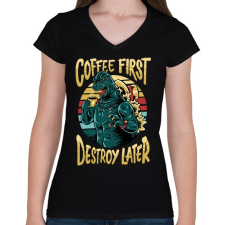 PRINTFASHION Előbb kávé, aztán pusztítás - Női V-nyakú póló - Fekete női póló