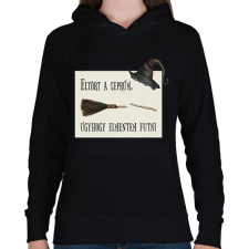 PRINTFASHION Eltört a seprűm, úgyhogy elmentem futni - Női kapucnis pulóver - Fekete női pulóver, kardigán
