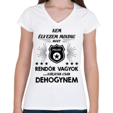 PRINTFASHION Élvezem, hogy rendőr vagyok - Női V-nyakú póló - Fehér