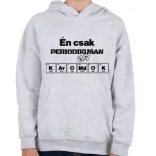 PRINTFASHION Én csak periodikusan káromkodok - Gyerek kapucnis pulóver - Sport szürke gyerek pulóver, kardigán