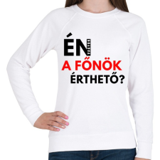 PRINTFASHION ÉN VAGYOK A FŐNÖK ÉRTHETŐ - Női pulóver - Fehér női pulóver, kardigán
