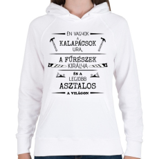 PRINTFASHION Én vagyok a kalapácsok ura - Asztalos minta - Női kapucnis pulóver - Fehér