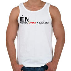 PRINTFASHION én vagyok akitől óvtak a szüleid! - Férfi atléta - Fehér