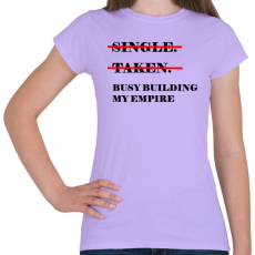 PRINTFASHION Építem a birodalmam - Női póló - Viola