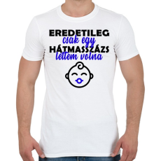 PRINTFASHION Eredetileg csak egy... - Férfi póló - Fehér