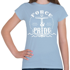 PRINTFASHION Erő és büszkeség - Női póló - Világoskék