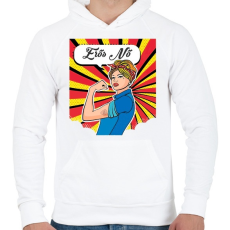 PRINTFASHION Erős nő - Férfi kapucnis pulóver - Fehér