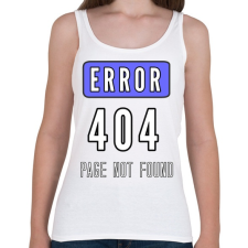 PRINTFASHION ERROR 404 - Női atléta - Fehér női trikó