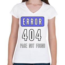 PRINTFASHION ERROR 404 - Női V-nyakú póló - Fehér