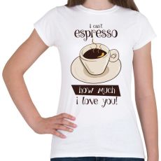 PRINTFASHION Eszpresszó - Női póló - Fehér