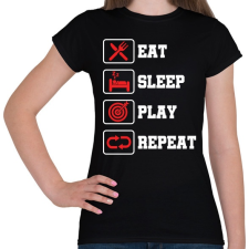 PRINTFASHION Evés, alvás, darts, ismétlés - Női póló - Fekete női póló