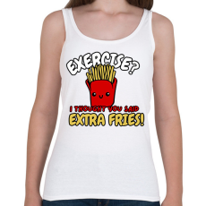 PRINTFASHION Exercise? I thought you said extra fries! - Női atléta - Fehér