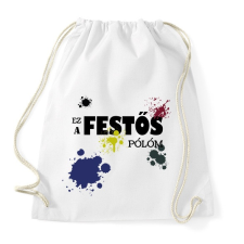 PRINTFASHION Ez a festős pólóm - Sportzsák, Tornazsák - Fehér tornazsák