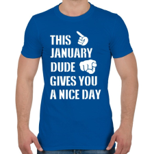PRINTFASHION Ez a januári csávó szép napot kíván neked - Férfi póló - Királykék férfi póló