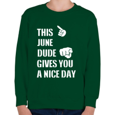 PRINTFASHION Ez a júniusi csávó szép napot kíván neked - Gyerek pulóver - Sötétzöld gyerek pulóver, kardigán