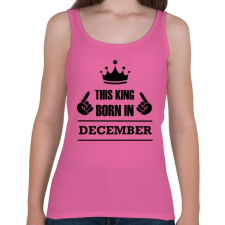 PRINTFASHION Ez a király decemberben született - Női atléta - Rózsaszín női trikó