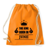 PRINTFASHION Ez a király júniusban született - Sportzsák, Tornazsák - Narancssárga