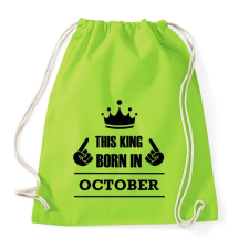 PRINTFASHION Ez a király októberben született - Sportzsák, Tornazsák - Limezöld tornazsák