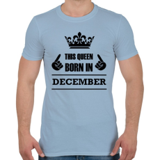 PRINTFASHION Ez a királynő decemberben született - Férfi póló - Világoskék