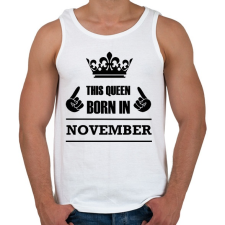 PRINTFASHION Ez a királynő novemberben született - Férfi atléta - Fehér atléta, trikó