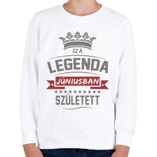 PRINTFASHION Ez a legenda júniusban született - Gyerek pulóver - Fehér