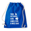 PRINTFASHION Ez a októberi csaj szép napot kíván neked - Sportzsák, Tornazsák - Bright royal