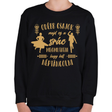 PRINTFASHION Ez a srác megmutatja - Néptánc - Gyerek pulóver - Fekete gyerek pulóver, kardigán
