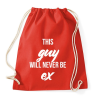 PRINTFASHION Ez a srác soha nem lesz az exed - Sportzsák, Tornazsák - Piros