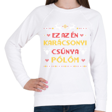 PRINTFASHION Ez az én karácsonyi csúnya pólóm - Női pulóver - Fehér