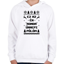 PRINTFASHION Ez az én ünnepi ronda pólóm - Gyerek kapucnis pulóver - Fehér gyerek pulóver, kardigán