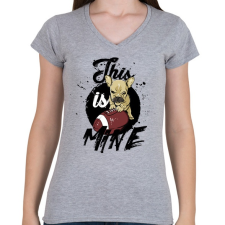 PRINTFASHION Ez az enyém! - Női V-nyakú póló - Sport szürke női póló