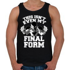 PRINTFASHION Ez még nem a végső formám - Férfi atléta - Fekete atléta, trikó